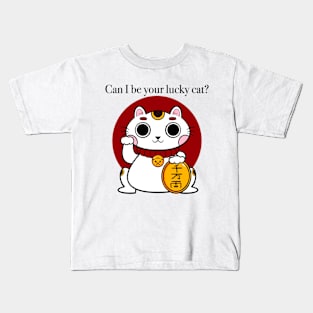 Can I be your lucky cat? Kids T-Shirt